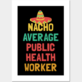 Not Your Average Public Health Worker Posters and Art